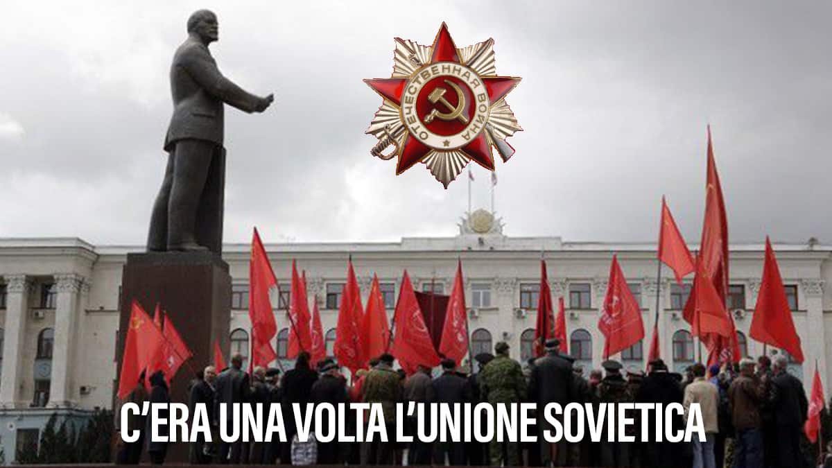 C’era una volta l'Unione Sovietica