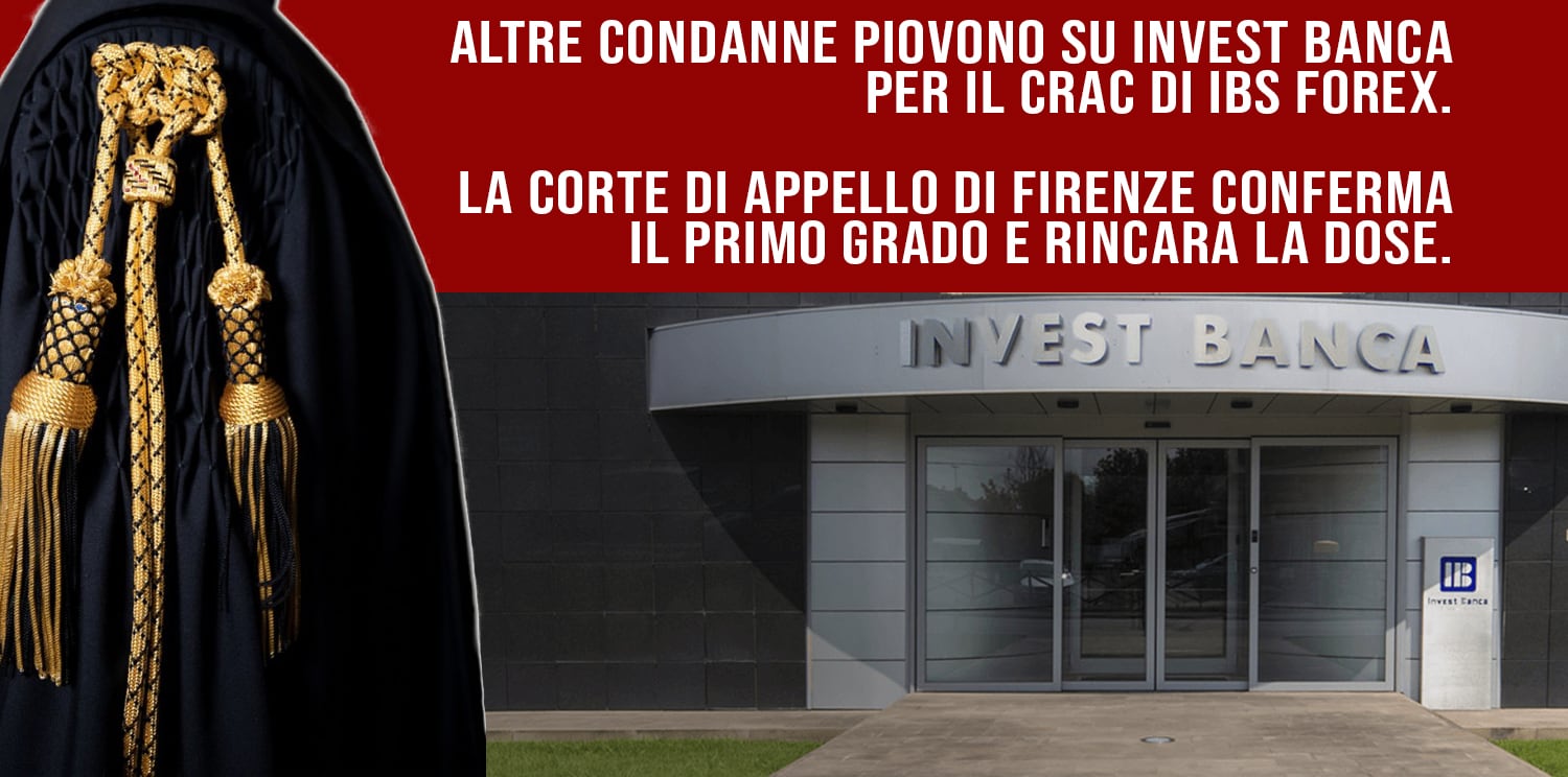 Altre condanne per Invest Banca: il caso IBS Forex.