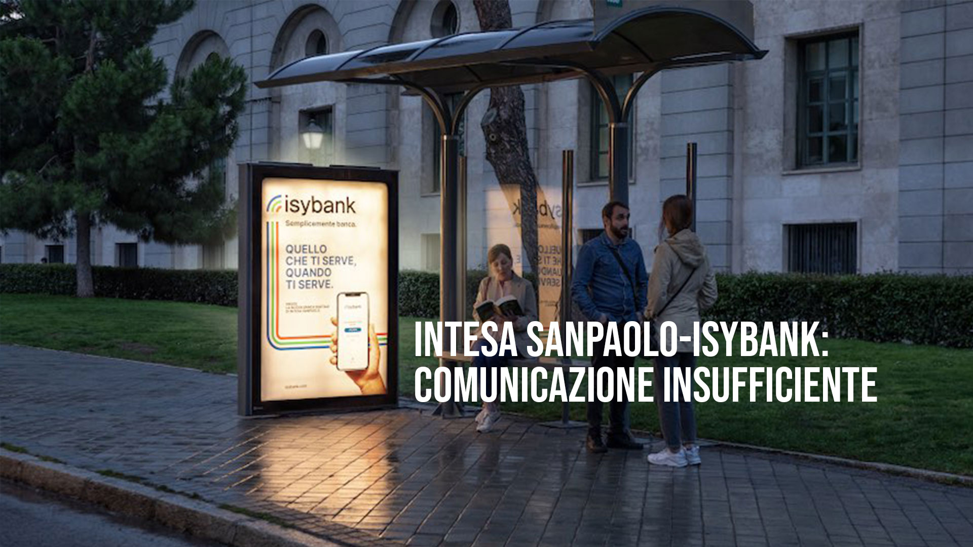 Intesa Sanpaolo-Isybank: Comunicazione insufficiente"