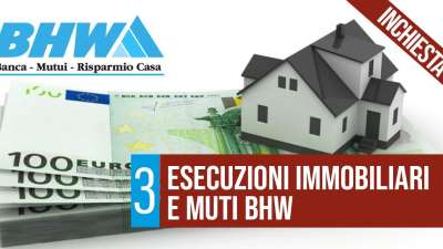 Esecuzioni immobiliari e mutui BHW